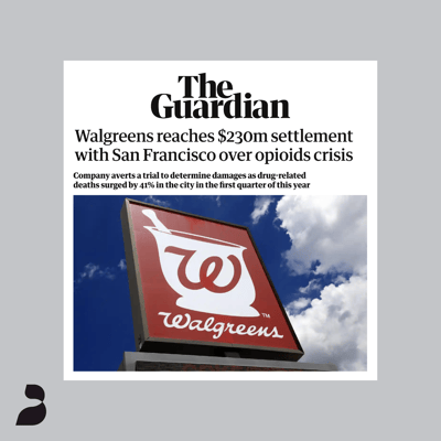 Walgreens reaches $230m settlement with San Francisco over opioids crisis